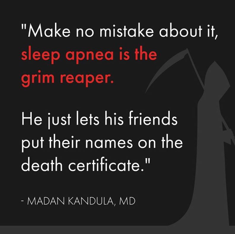 Dr. K Quote - Sleep Apnea Grim Reaper